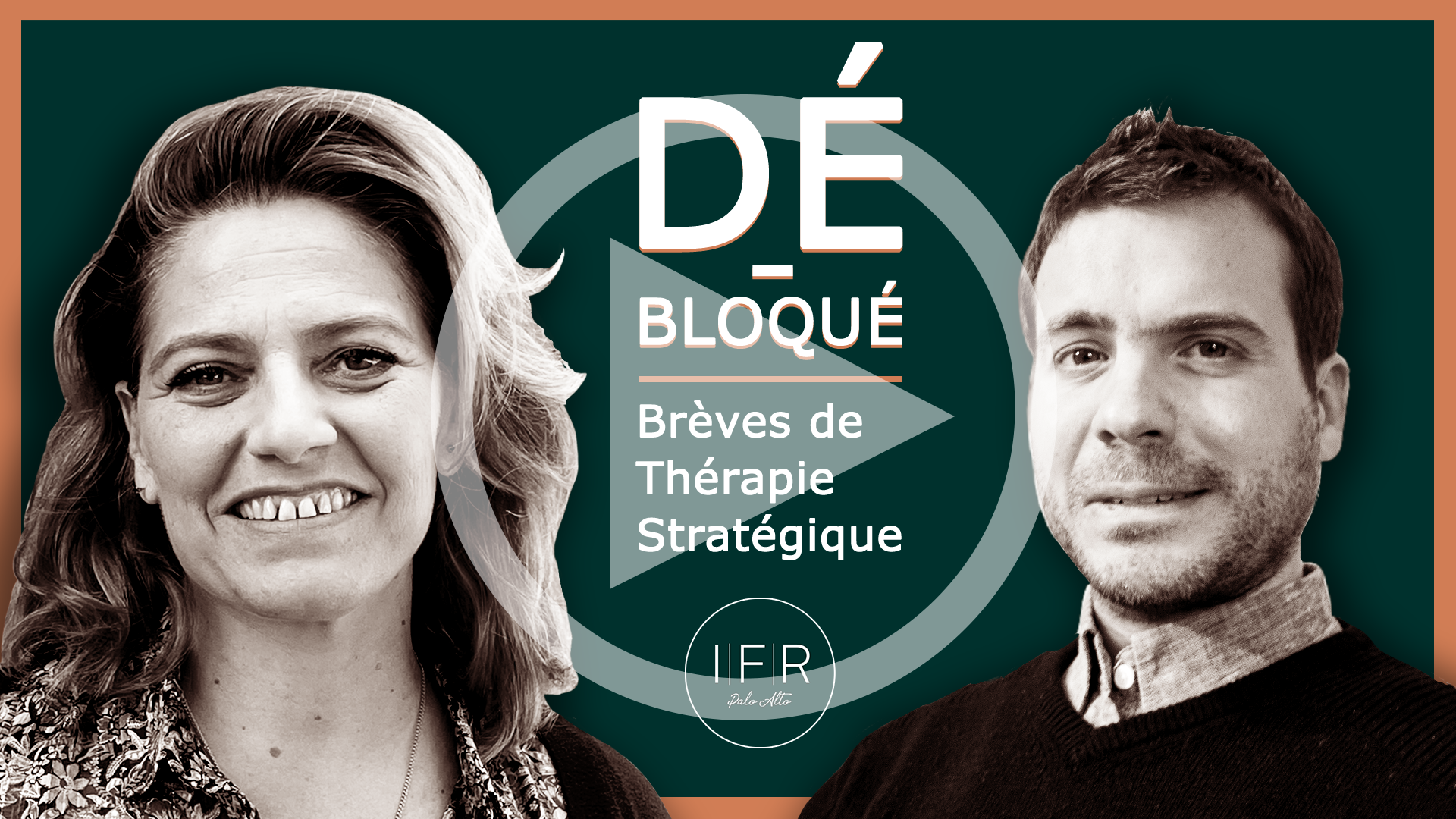 Dé-Bloqué #5 « On fait pas les « malins » en Thérapie Brève ! »